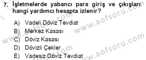 Dış Ticaret İşlemlerinin Muhasebeleştirilmesi Dersi 2018 - 2019 Yılı (Final) Dönem Sonu Sınavı 7. Soru