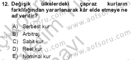 Dış Ticaret İşlemlerinin Muhasebeleştirilmesi Dersi 2018 - 2019 Yılı Yaz Okulu Sınavı 12. Soru