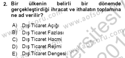 Dış Ticaret İşlemlerinin Muhasebeleştirilmesi Dersi 2018 - 2019 Yılı Yaz Okulu Sınav Soruları 2. Soru