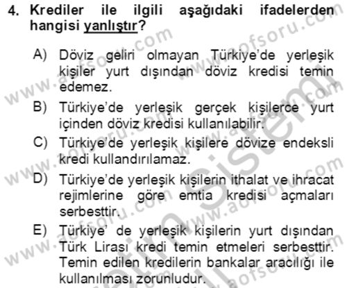 Dış Ticaret İşlemlerinin Muhasebeleştirilmesi Dersi 2018 - 2019 Yılı Yaz Okulu Sınav Soruları 4. Soru