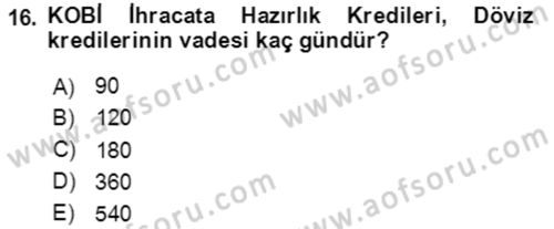 Dış Ticaret İşlemlerinin Muhasebeleştirilmesi Dersi 2020 - 2021 Yılı Yaz Okulu Sınav Soruları 16. Soru