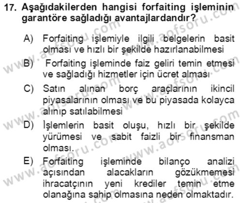 Dış Ticaret İşlemlerinin Muhasebeleştirilmesi Dersi 2020 - 2021 Yılı Yaz Okulu Sınav Soruları 17. Soru