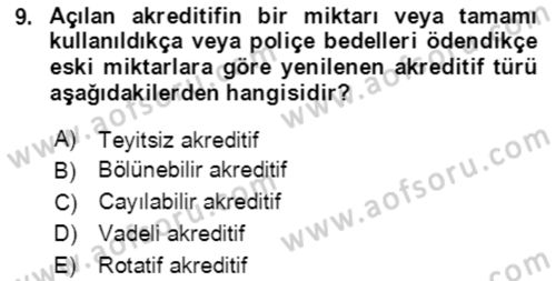Dış Ticaret İşlemlerinin Muhasebeleştirilmesi Dersi 2020 - 2021 Yılı Yaz Okulu Sınav Soruları 9. Soru