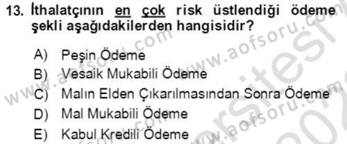 Dış Ticaret İşlemlerinin Muhasebeleştirilmesi Dersi 2021 - 2022 Yılı (Vize) Ara Sınav Soruları 13. Soru