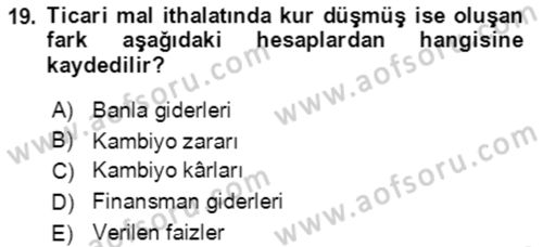 Dış Ticaret İşlemlerinin Muhasebeleştirilmesi Dersi 2021 - 2022 Yılı (Final) Dönem Sonu Sınav Soruları 19. Soru