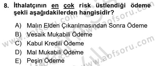 Dış Ticaret İşlemlerinin Muhasebeleştirilmesi Dersi 2021 - 2022 Yılı Yaz Okulu Sınav Soruları 8. Soru