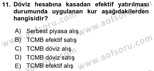 Dış Ticaret İşlemlerinin Muhasebeleştirilmesi Dersi 2022 - 2023 Yılı Yaz Okulu Sınav Soruları 11. Soru