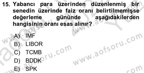 Dış Ticaret İşlemlerinin Muhasebeleştirilmesi Dersi 2022 - 2023 Yılı Yaz Okulu Sınav Soruları 15. Soru