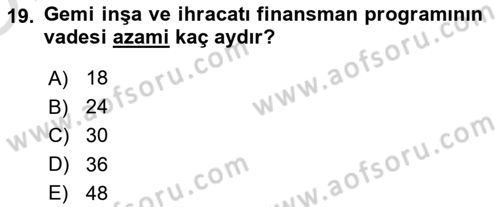 Dış Ticaret İşlemlerinin Muhasebeleştirilmesi Dersi 2022 - 2023 Yılı Yaz Okulu Sınav Soruları 19. Soru