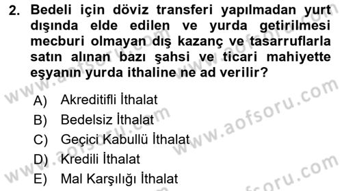 Dış Ticaret İşlemlerinin Muhasebeleştirilmesi Dersi 2022 - 2023 Yılı Yaz Okulu Sınav Soruları 2. Soru