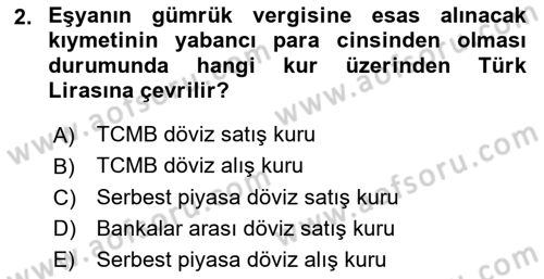 Dış Ticaret İşlemlerinin Muhasebeleştirilmesi Dersi 2023 - 2024 Yılı (Vize) Ara Sınav Soruları 2. Soru