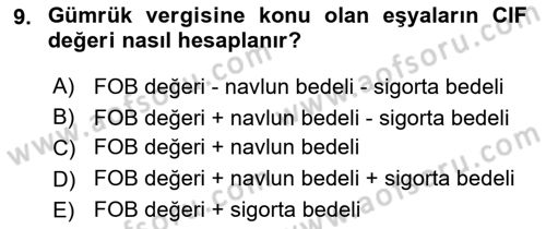 Dış Ticaret İşlemlerinin Muhasebeleştirilmesi Dersi 2023 - 2024 Yılı (Vize) Ara Sınav Soruları 9. Soru