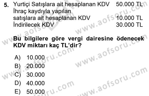 Dış Ticaret İşlemlerinin Muhasebeleştirilmesi Dersi 2023 - 2024 Yılı (Final) Dönem Sonu Sınav Soruları 5. Soru