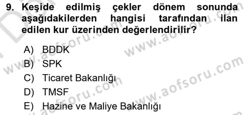 Dış Ticaret İşlemlerinin Muhasebeleştirilmesi Dersi 2023 - 2024 Yılı (Final) Dönem Sonu Sınav Soruları 9. Soru