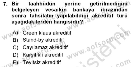 Dış Ticaret İşlemlerinin Muhasebeleştirilmesi Dersi 2023 - 2024 Yılı Yaz Okulu Sınav Soruları 7. Soru