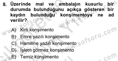 Dış Ticaret İşlemlerinin Muhasebeleştirilmesi Dersi 2023 - 2024 Yılı Yaz Okulu Sınav Soruları 8. Soru