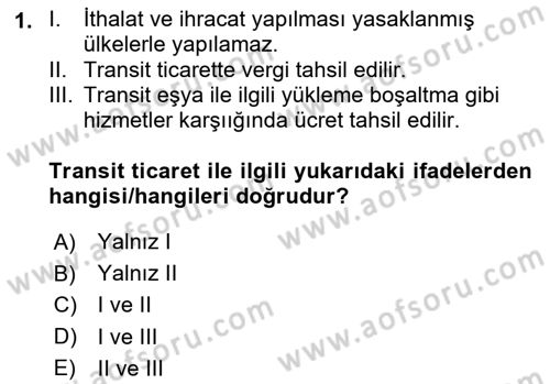 Dış Ticaret İşlemlerinin Muhasebeleştirilmesi Dersi 2024 - 2025 Yılı (Vize) Ara Sınav Soruları 1. Soru