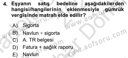 Dış Ticaret İşlemlerinin Muhasebeleştirilmesi Dersi 2024 - 2025 Yılı (Final) Dönem Sonu Sınav Soruları 4. Soru