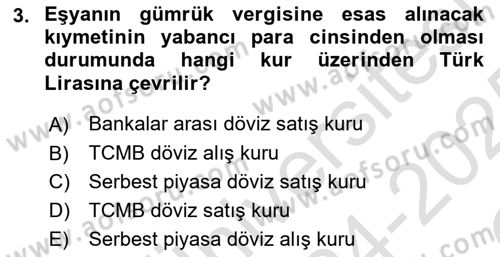 Dış Ticaret İşlemlerinin Muhasebeleştirilmesi Dersi 2024 - 2025 Yılı Yaz Okulu Sınav Soruları 3. Soru