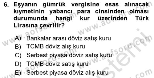 Dış Ticaret İşlemlerinin Muhasebeleştirilmesi Dersi 2025 - 2026 Yılı (Vize) Ara Sınav Soruları 6. Soru