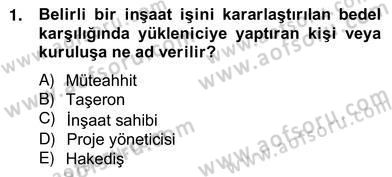 İnşaat ve Gayrimenkul Muhasebesi Dersi 2012 - 2013 Yılı (Vize) Ara Sınav Soruları 1. Soru