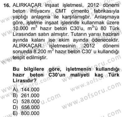 İnşaat ve Gayrimenkul Muhasebesi Dersi 2012 - 2013 Yılı (Vize) Ara Sınav Soruları 16. Soru