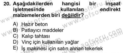 İnşaat ve Gayrimenkul Muhasebesi Dersi 2012 - 2013 Yılı (Vize) Ara Sınav Soruları 20. Soru