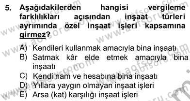 İnşaat ve Gayrimenkul Muhasebesi Dersi 2012 - 2013 Yılı (Vize) Ara Sınav Soruları 5. Soru