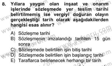İnşaat ve Gayrimenkul Muhasebesi Dersi 2012 - 2013 Yılı (Vize) Ara Sınav Soruları 8. Soru