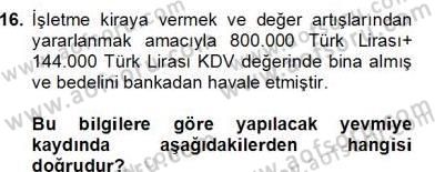 İnşaat ve Gayrimenkul Muhasebesi Dersi 2012 - 2013 Yılı (Final) Dönem Sonu Sınav Soruları 1. Soru