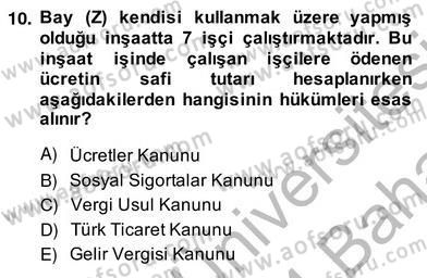 İnşaat ve Gayrimenkul Muhasebesi Dersi 2013 - 2014 Yılı (Vize) Ara Sınav Soruları 10. Soru