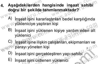 İnşaat ve Gayrimenkul Muhasebesi Dersi 2013 - 2014 Yılı (Vize) Ara Sınav Soruları 4. Soru