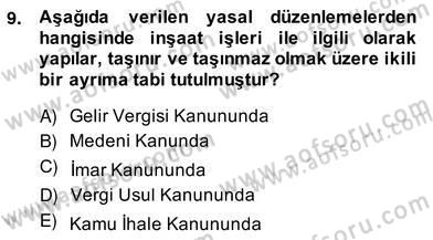 İnşaat ve Gayrimenkul Muhasebesi Dersi 2013 - 2014 Yılı (Vize) Ara Sınav Soruları 9. Soru