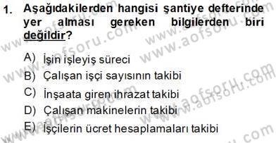 İnşaat ve Gayrimenkul Muhasebesi Dersi 2013 - 2014 Yılı (Final) Dönem Sonu Sınav Soruları 1. Soru