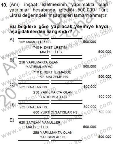 İnşaat ve Gayrimenkul Muhasebesi Dersi 2013 - 2014 Yılı (Final) Dönem Sonu Sınav Soruları 10. Soru