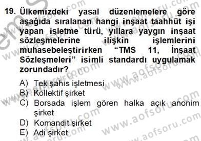 İnşaat ve Gayrimenkul Muhasebesi Dersi 2013 - 2014 Yılı (Final) Dönem Sonu Sınav Soruları 19. Soru