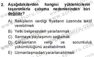 İnşaat ve Gayrimenkul Muhasebesi Dersi 2013 - 2014 Yılı (Final) Dönem Sonu Sınav Soruları 2. Soru