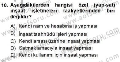 İnşaat ve Gayrimenkul Muhasebesi Dersi 2013 - 2014 Yılı Tek Ders Sınav Soruları 10. Soru