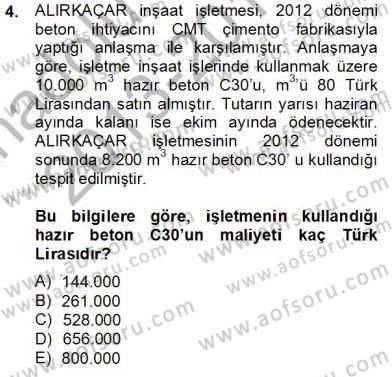 İnşaat ve Gayrimenkul Muhasebesi Dersi 2013 - 2014 Yılı Tek Ders Sınav Soruları 4. Soru