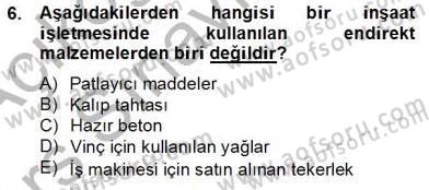 İnşaat ve Gayrimenkul Muhasebesi Dersi 2013 - 2014 Yılı Tek Ders Sınav Soruları 6. Soru