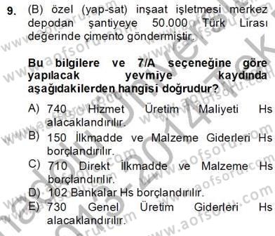 İnşaat ve Gayrimenkul Muhasebesi Dersi 2013 - 2014 Yılı Tek Ders Sınav Soruları 9. Soru