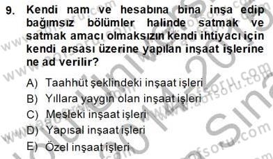 İnşaat ve Gayrimenkul Muhasebesi Dersi 2014 - 2015 Yılı (Vize) Ara Sınav Soruları 9. Soru