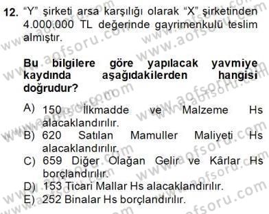 İnşaat ve Gayrimenkul Muhasebesi Dersi 2014 - 2015 Yılı (Final) Dönem Sonu Sınav Soruları 12. Soru