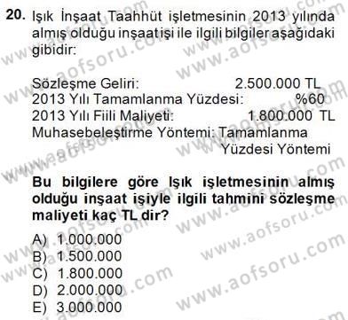 İnşaat ve Gayrimenkul Muhasebesi Dersi 2014 - 2015 Yılı (Final) Dönem Sonu Sınav Soruları 20. Soru