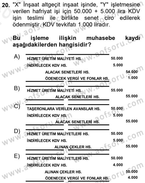 İnşaat ve Gayrimenkul Muhasebesi Dersi 2015 - 2016 Yılı (Vize) Ara Sınav Soruları 20. Soru