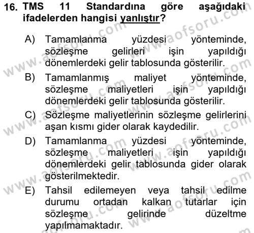 İnşaat ve Gayrimenkul Muhasebesi Dersi 2015 - 2016 Yılı (Final) Dönem Sonu Sınav Soruları 16. Soru