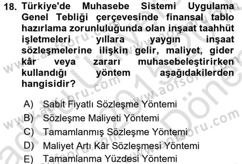 İnşaat ve Gayrimenkul Muhasebesi Dersi 2015 - 2016 Yılı (Final) Dönem Sonu Sınav Soruları 18. Soru