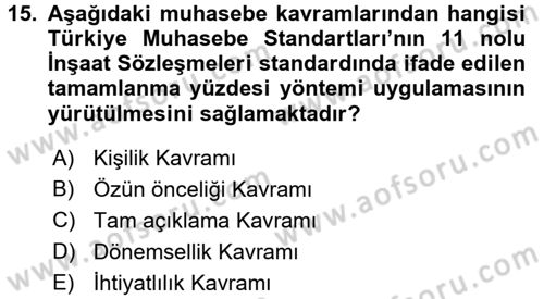İnşaat ve Gayrimenkul Muhasebesi Dersi 2016 - 2017 Yılı (Vize) Ara Sınav Soruları 15. Soru