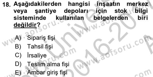İnşaat ve Gayrimenkul Muhasebesi Dersi 2016 - 2017 Yılı (Vize) Ara Sınav Soruları 18. Soru