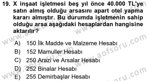 İnşaat ve Gayrimenkul Muhasebesi Dersi 2016 - 2017 Yılı (Vize) Ara Sınav Soruları 19. Soru